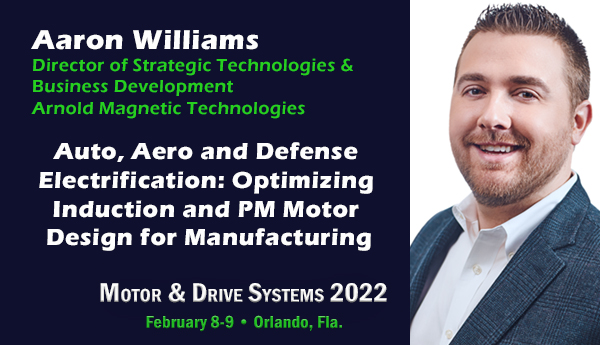 Aaron Williams Motor and Drive Systems Conf 2022 Speaker